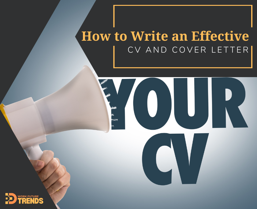 How to Write an Effective CV and Cover Letter - Work Future Trends. Image of a hand holding a megaphone with the words 'YOUR CV' in bold.